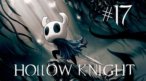 La Arboleda De Isma Hollow Knight 17 Youtube