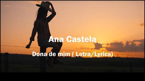 Ana Castela Dona De Mim Letralyrics Youtube