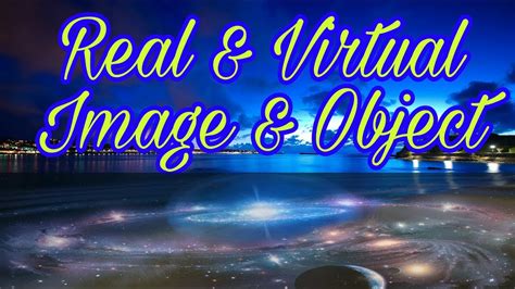 Difference Between Real And Virtual Image And Object In Hindi Easy