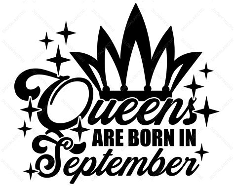 Queens Are Born In September Svg Png Dxf Digital Files For Etsy
