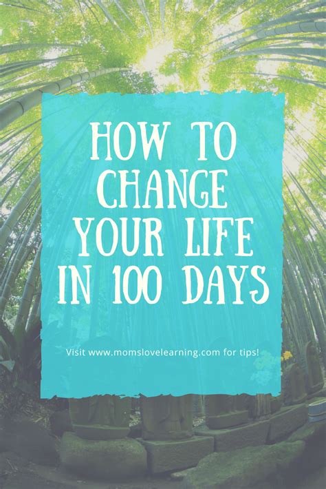How To Change Your Life In 100 Days Self Development Reinventing