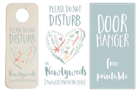 For the sign to work properly, choose bold fonts and bold colors to emphasize your power words of choice that will help you avoid disruptions from coworkers, friends or family. 'Do Not Disturb The Newlyweds' Door Hanger Printable {FREE}