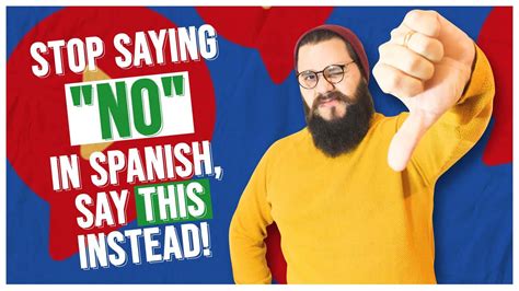 No In Spanish Formal Informal Ways To Say No