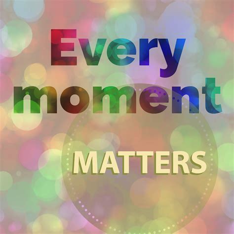 Every Moment Matters Image Free Stock Photo - Public Domain Pictures