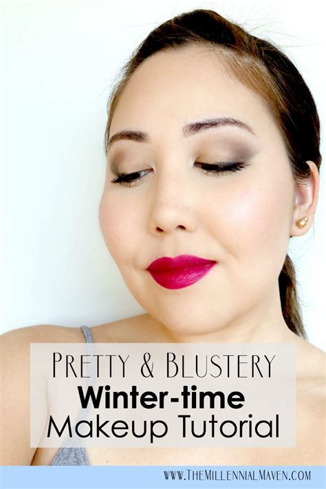 Pretty And Blustery Everyday Winter Makeup Tutorial The Millennial Maven