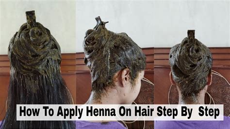 How To Apply Henna On Hair Step By Step Youtube