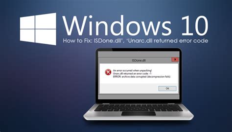 How To Fix Isdone Dll Unarc Dll Returned Error Code On Windows Error Code Coding Fix It