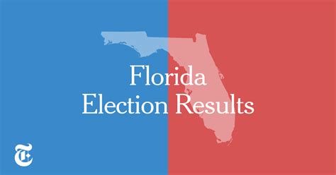 Florida Primary Election Results The New York Times