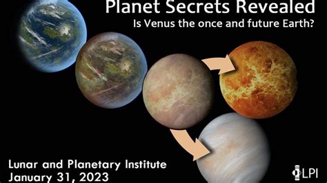Planet Secrets Revealed Is Venus The Once And Future Earth Houston