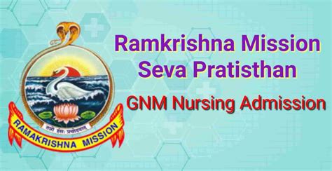Ramakrishna Mission Seva Pratishthan Gnm Nursing Admission 2021