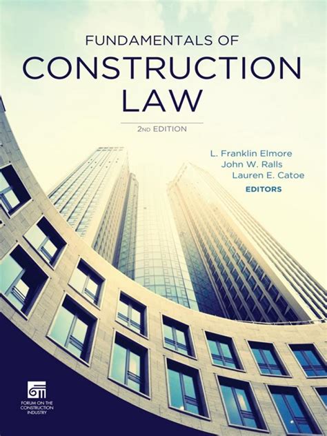 Fundamentals Of Construction Law Lexisnexis Store