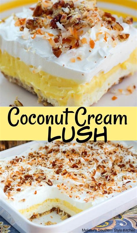 Coconut Cream Lush Recipe Coconut Dessert Sweets