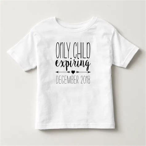 Only Child Expiring Black Toddler T Shirt Zazzle