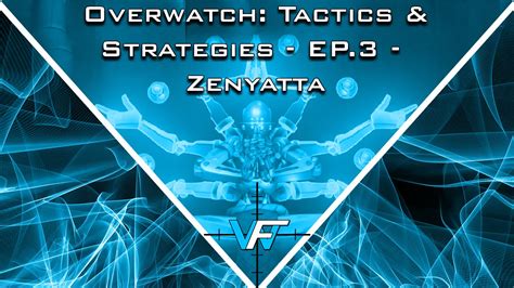 Or find out how to counter zenyatta with our. Zenyatta Hero Guide 2016 - Overwatch: Tactics & Strategies - Ep. 3 | Fall3nWarrior Gaming - YouTube