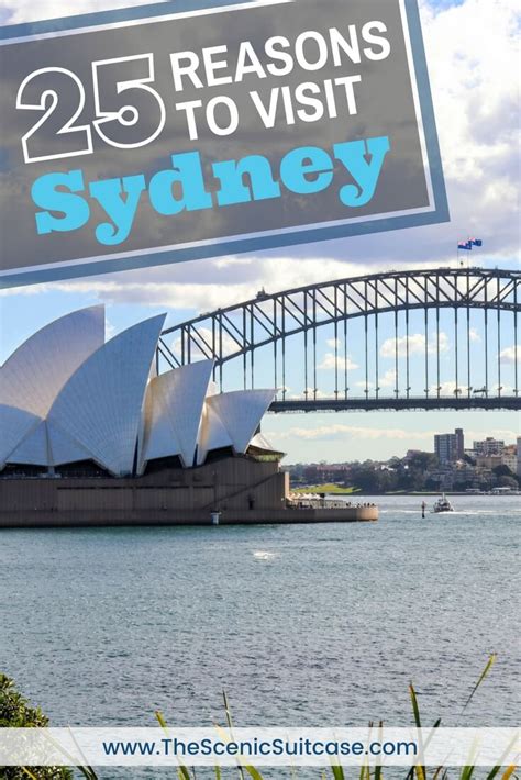 Reasons To Visit Sydney Australia The Scenic Suitcase