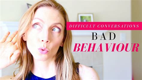 difficult conversations how to confront bad behavior youtube
