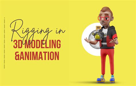 Master The Professional Rigger In 3d Modeling And Animation Step By