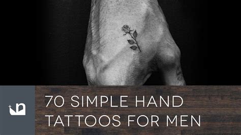 70 Simple Hand Tattoos For Men Youtube
