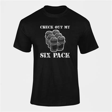 Check Out My Six Pack Beer Drinking Sarcastic Fitness T Shirt Buy
