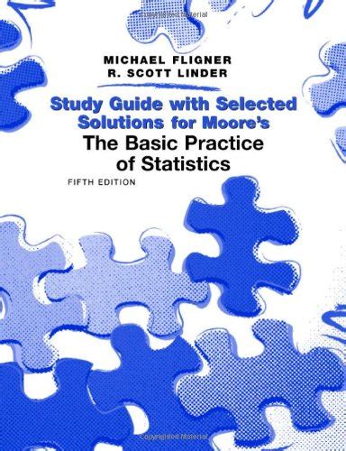 The Basic Practice Of Statistics Student Study Guide David S Moore