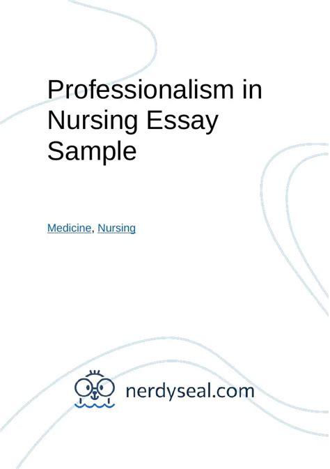Professionalism In Nursing Essay Sample 278 Words Nerdyseal