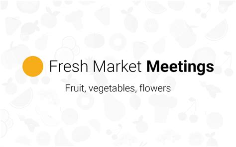 Fruit B2b Meetings Europe Fresh Market