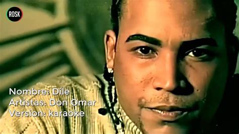 Don Omar Dile Karaoke Youtube