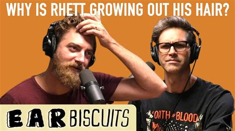 Why Is Rhett Growing Out His Hair And Beard Youtube