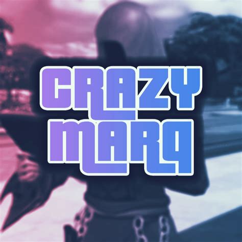 Crazymarq Youtube