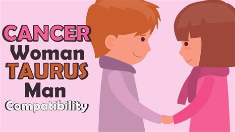 Cancer Woman And Taurus Man Compatibility Youtube