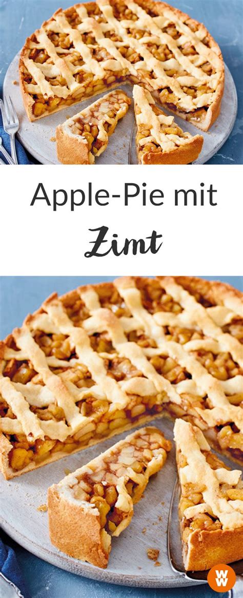 Lust Auf Kuchen Wir Haben Das Passende Rezept Für Einen Apple Pie Mit Zimt I Weight Watchers