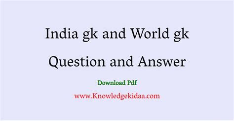 India Gk And World Gk Question And Answer