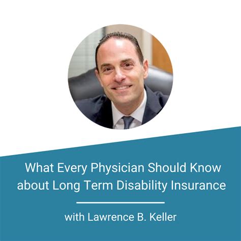 What Every Physician Should Know About Long Term Disability Insurance