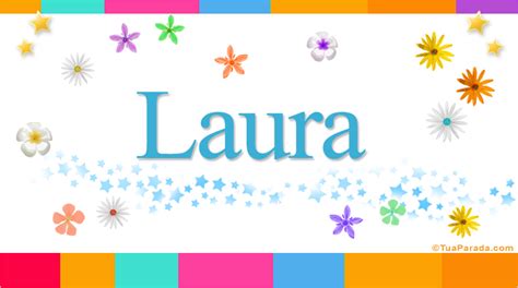 Significado do nome Laura origem do nome de bebê Laura Tua Parada