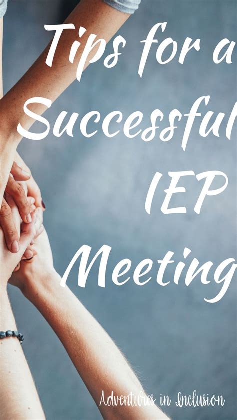 Tips For A Successful Iep Meeting Adventures In Inclusion Iep