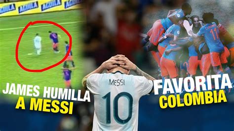 Argentina y leo messi podrán jugarse el título ante brasil en esta copa américa. Colombia APLASTA a Messi y es la Favorita (Caño de James ...
