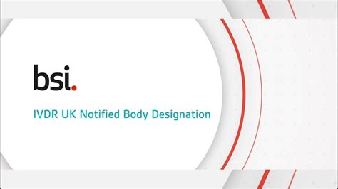 Bsi Medical Devices Ivdr Uk Notified Body Designation Youtube