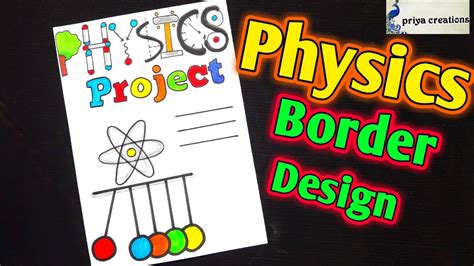 Physics Project Cover Page Design How To Draw Physics Border Design
