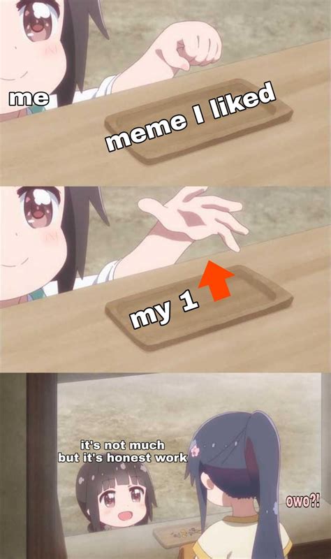 Nothing But Love And Support Keep Doing Memes Animememes