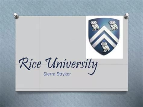 Ppt Rice University Powerpoint Presentation Free Download Id3238421
