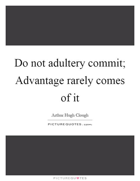 Adultery Quotes Adultery Sayings Adultery Picture Quotes Page 2