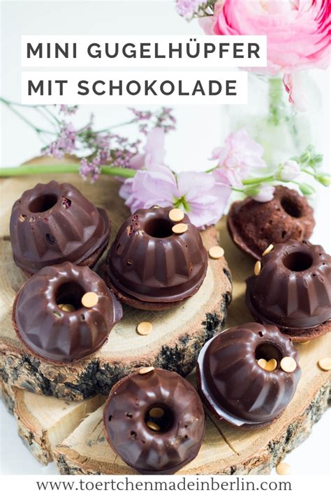Rezept Mini Gugelhupf Schokolade Törtchen Made In Berlin
