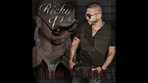 Ricky Valenz Cosas Del Amor 2011 YouTube