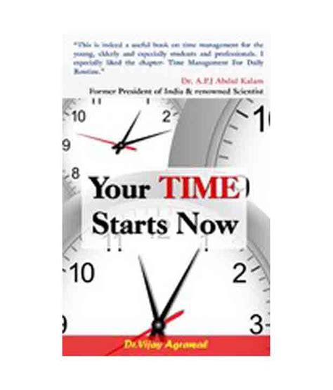 Your Time Starts Now Buy Your Time Starts Now Online At Low Price In