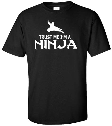 Trust Me Im A Ninja Adult And Youth T Shirt Funny Karate Martial Arts