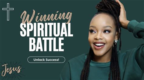 Here Is How To Successfully Win Spiritual Warfare As A Christian Youtube