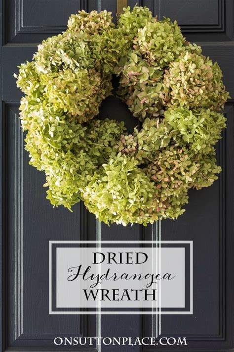 Dried Hydrangea Wreath Tutorial On Sutton Place