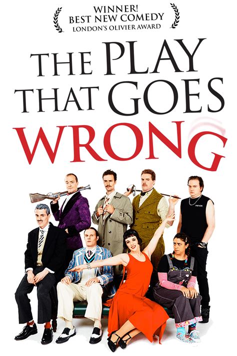 Winner Of Londons Olivier Award For Best New Comedy The Play That Goes Wrong Is “a Gut Busting