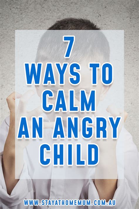 7 Ways To Calm An Angry Child
