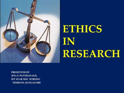 Ethics In Research Ppt By Jiya